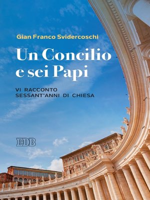 cover image of Un Concilio e sei Papi